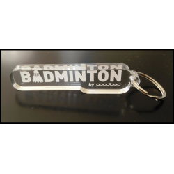 PORTE-CLE Goodbad BADMINTON 6 mm PLexi
